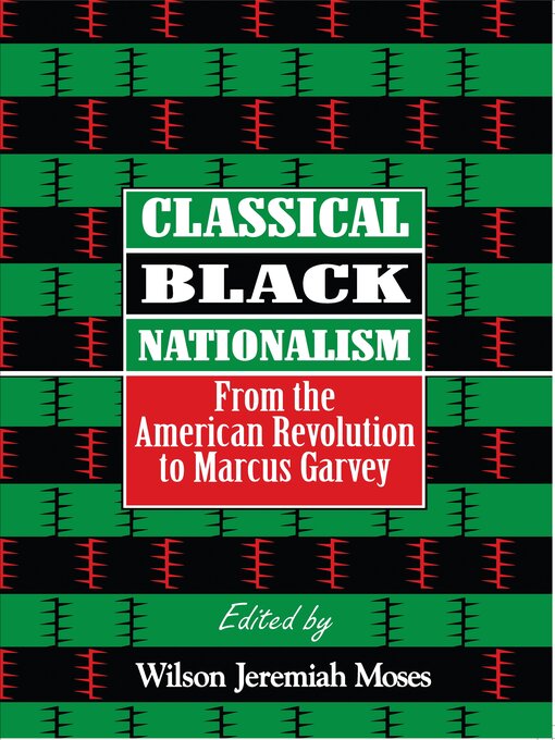 Title details for Classical Black Nationalism by Wilson J. Moses - Available